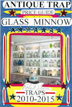 Antique Trap Price Guide - Glass Minnow Front Cover